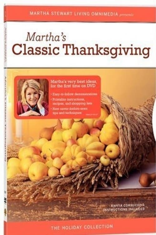 Martha Stewart Holidays: Classic Thanksgiving