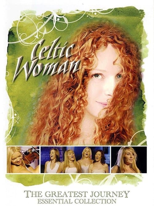 Celtic Woman: The Greatest Journey - Essential Collection