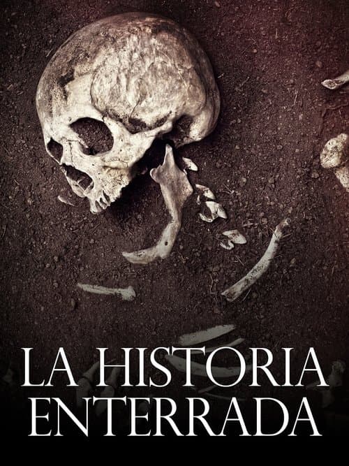 La Historia Enterrada