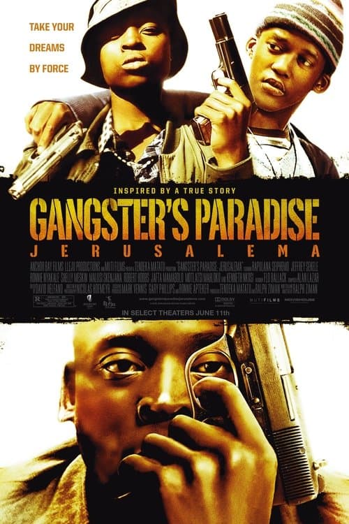 Gangster's Paradise: Jerusalema