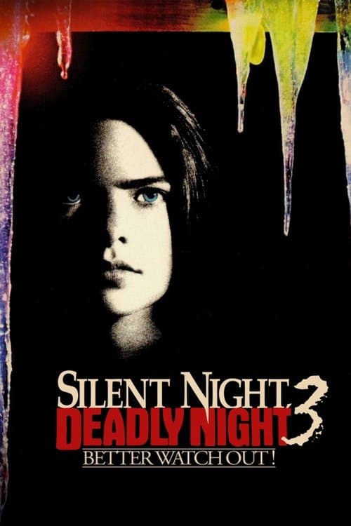 Silent Night, Deadly Night 3: Better Watch Out!