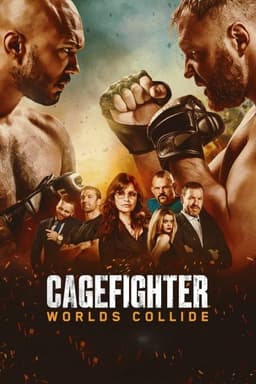 Cagefighter: Worlds Collide