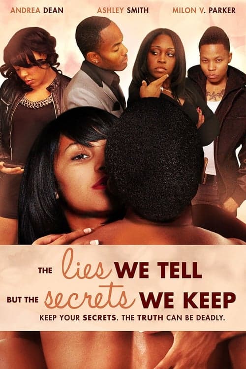 The Lies We Tell But the Secrets We Keep: Part 2