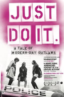 Just Do It: A Tale of Modern-day Outlaws