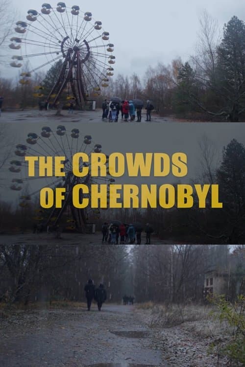 The Crowds of Chernobyl