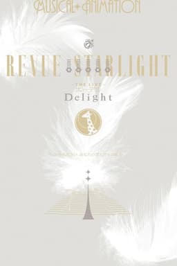 Revue Starlight ―The LIVE Edel― Delight