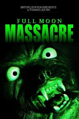 Full Moon Massacre