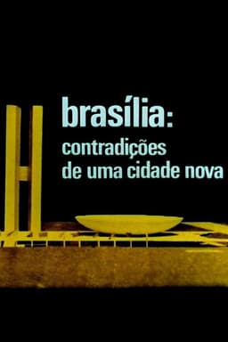 Brasilia, Contradictions of a New City