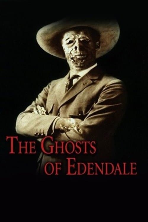 The Ghosts of Edendale