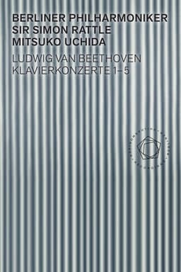 Beethoven: Piano Concertos 1-5 - Uchida, Rattle