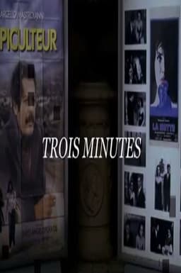 Trois minutes