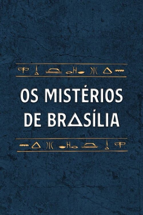 Os Mistérios de Brasília