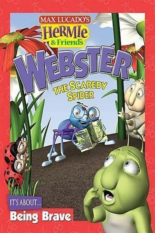 Hermie & Friends: Webster the Scaredy Spider