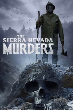 The Sierra Nevada Murders